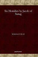Six Homilies by Jacob of Sarug