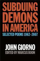 Subduing Demons in America