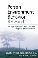 Person-Environment-Behavior Research