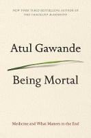 Being Mortal