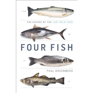 Four Fish: The Future of the Last Wild Food