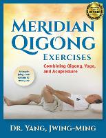 Meridian Qigong Exercises