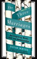 The Three Marriages