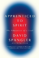Apprenticed To Spirit