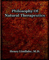 Philosophy Of Natural Therapeutics (1919)
