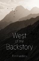 West of the Backstory