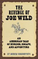 The Making of Joe Wild