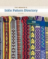 The Weaver's Inkle Pattern Directory
