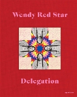 Wendy Red Star: Delegation