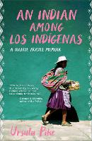 An Indian among Los Indgenas