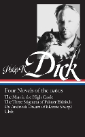 Philip K. Dick: Four Novels of the 1960s (LOA #173)
