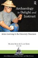 Archaeology to Delight and Instruct