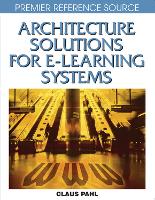 Architecture Solutions for E-learning Systems