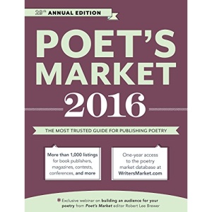 Poet's Market 2016: The Most Trusted Guide for Publishing Poetry