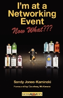 I'm at a Networking Event--Now What???