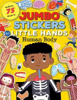 Jumbo Stickers for Little Hands: Human Body