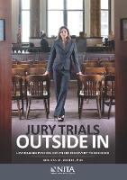 Jury Trials Outside In