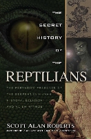 The Secret History of the Reptilians