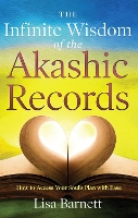 The Infinite Wisdom of the Akashic Records