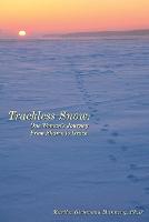Trackless Snow