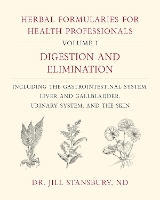 Herbal Formularies for Health Professionals, Volume 1
