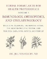 Herbal Formularies for Health Professionals, Volume 5