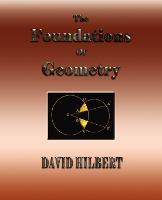 The Foundations of Geometry