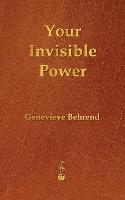 Your Invisible Power