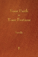 Your Faith Is Your Fortune