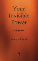 Your Invisible Power