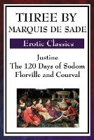 Three by Marquis de Sade