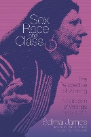 Sex, Race and Class - The Perspective of Winning