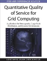 Quantitative Quality of Service for Grid Computing