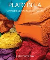 Plato in L.A. - Artists' Visions