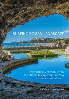 Shaping Roman Landscape