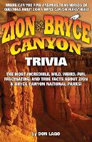 Zion and Bryce Canyon Trivia