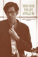 Your Vigor for Life Appalls Me