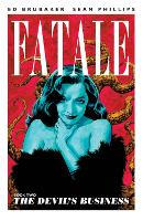 Fatale Volume 2: The Devil's Business