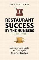 Restaurant Success by the Numbers, Second Edition