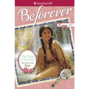 The Roar of the Falls: My Journey with Kaya (American Girl: Beforever)