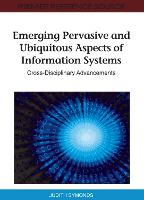 Emerging Pervasive and Ubiquitous Aspects of Information Systems