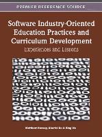 Software Industry-Oriented Education Practices and Curriculum Development