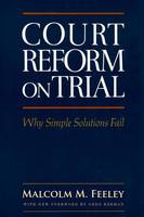 Court Reform on Trial