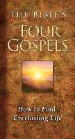 Bible's Four Gospels, The