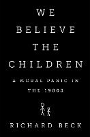 We Believe the Children