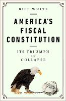 America's Fiscal Constitution