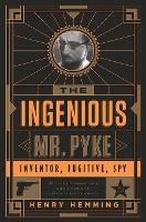 The Ingenious Mr. Pyke