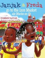 Janjak and Freda Go to the Iron Market
