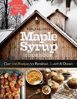 Maple Syrup Cookbook, 3rd Edition