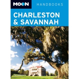 Moon Charleston & Savannah (Moon Handbooks)